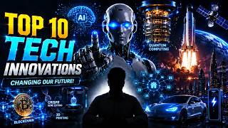 10 Technologies That Will Shape The Future 🌍 Wealth