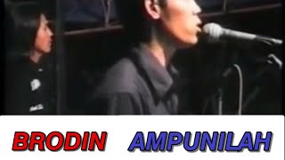 Brodin - Ampunilah