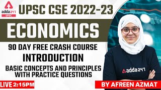 UPSC CSE 2022 | UPSC Economics Lecture | Introduction ( 90 Days Free Crash Course )
