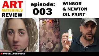 ART MATERIAL REVIEW: Winsor & Newton Oil Paint