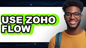 How to Use Zoho Flow 2025 - Easy Guide