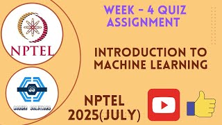 Introduction To Machine Learning -  Week 4 Answers Solution 2025 (July) | NPTEL | SWAYAM 2025