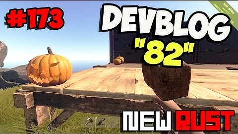 NEW Rust - Devblog-82 Тыквы и новые звуки! #173