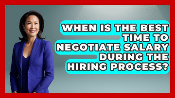 When Is the Best Time to Negotiate Salary During the Hiring Process? | Job Interview Pro Skills News