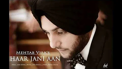 Haar Jaani Aa (Returns) | One Two Ka Four | Mehtab Virk | Latest Punjabi Songs 2022