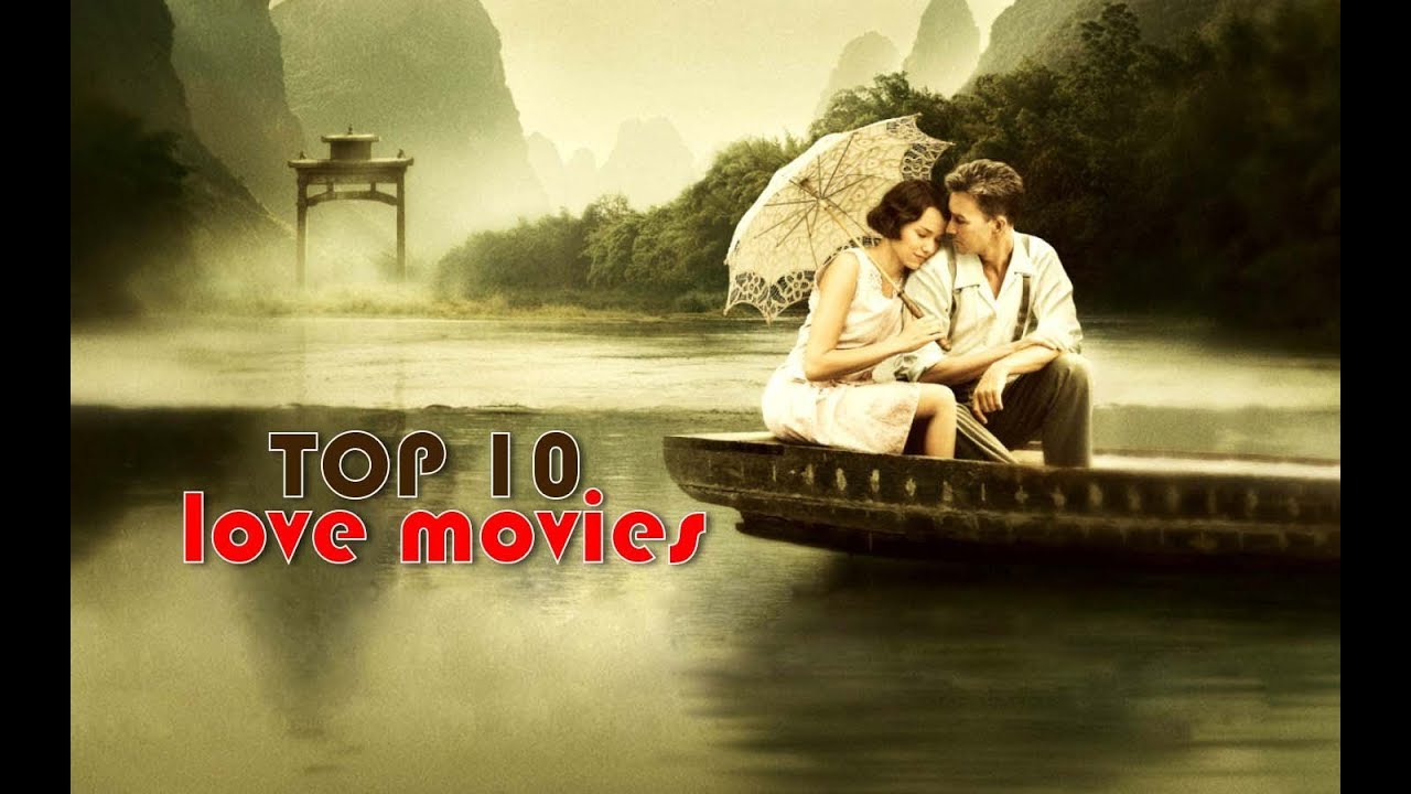 Top 10 Love Movies Monkey Minds YouTube