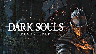Dark Souls - Remastered NO DEATH / Дарк Соулс - Ремастер без смертей и регистрации