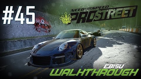 Need for Speed: ProStreet (PC) | Walkthrough Part #45 - Ebisu [HD 60FPS]