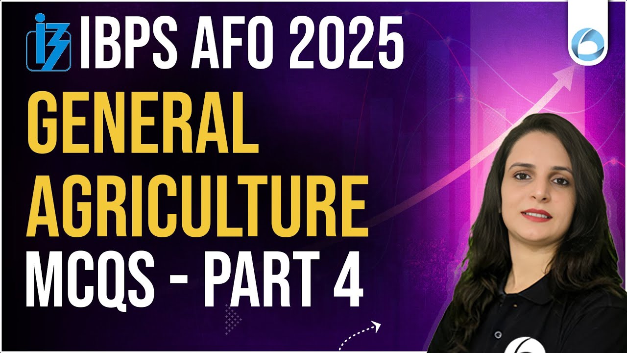 IBPS AFO 2025 | General Agriculture | Top MCQs | Part 4 | IBPS AFO Exam ...