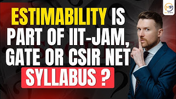Estimability is part Of JAM, GATE or NET Syllabus ? Mathstats @8810409392