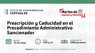 #MartesDeJusticiaYDerechos Prescripción y Caducidad en el Procedimiento Administrativo Sancionador