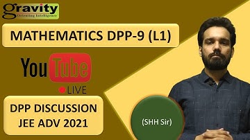 Differential Equation & Complex Number | MATHEMATICS | DPP - 9 (L1) | JEE ADV CRASH COURSE-2021