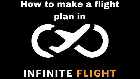 How to make a flight plan in Infinite Flight in 2023!