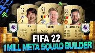 MOST META 1 MILLION COIN SQUAD BUILDER TO USE ON FIFA 22!! #FIFA22​​​​​​​​​​​​ ULTIMATE TEAM