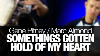 Something's Gotten Hold Of My Heart - Marc Almond & Gene Pitney [Remastered] Resimi