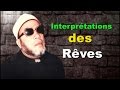 Cheikh Abdelhamid Kichk - Interprétations des rêves