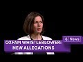 Oxfam whistleblower allegations of rape and sex in exchange for aid
