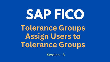 SAP Tolerance Groups Tutorial in SAP FICO | How to Assign Users to Tolerance Groups in SAP FICO