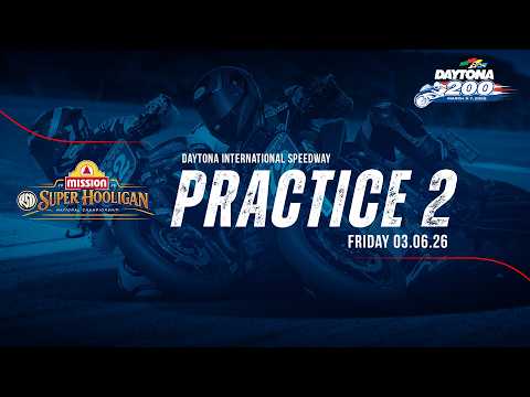 Mission Super Hooligan Practice 2 at Daytona 2026 | MotoAmerica
