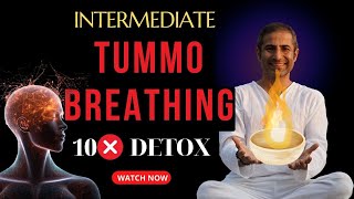 Tummo Breathing Tutorial: Master the Ancient Technique Intermediate Level