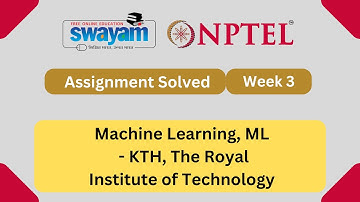 Machine Learning, ML Week 3 || NPTEL ANSWERS 2024 #nptel #nptel2024 || NPTEL 2024