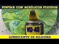 WD40: ADITIVOS PARA EL POURING ACRÍLICO FLUIDO
