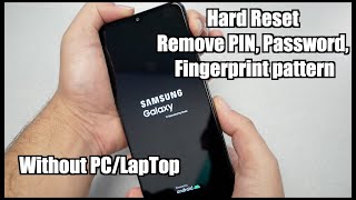 samsung galaxy a32 how hard reset removing pin, password, fingerprint pattern no pc