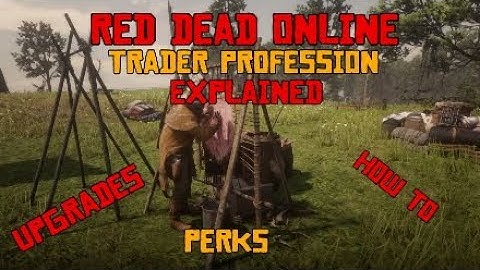 Red Dead Online Trader Role Explained Quickly and Effectivly.