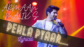 Pehla Pyaar | Kabir Singh | Lyrical Video  | Armaan Malik | Vishal Mishra