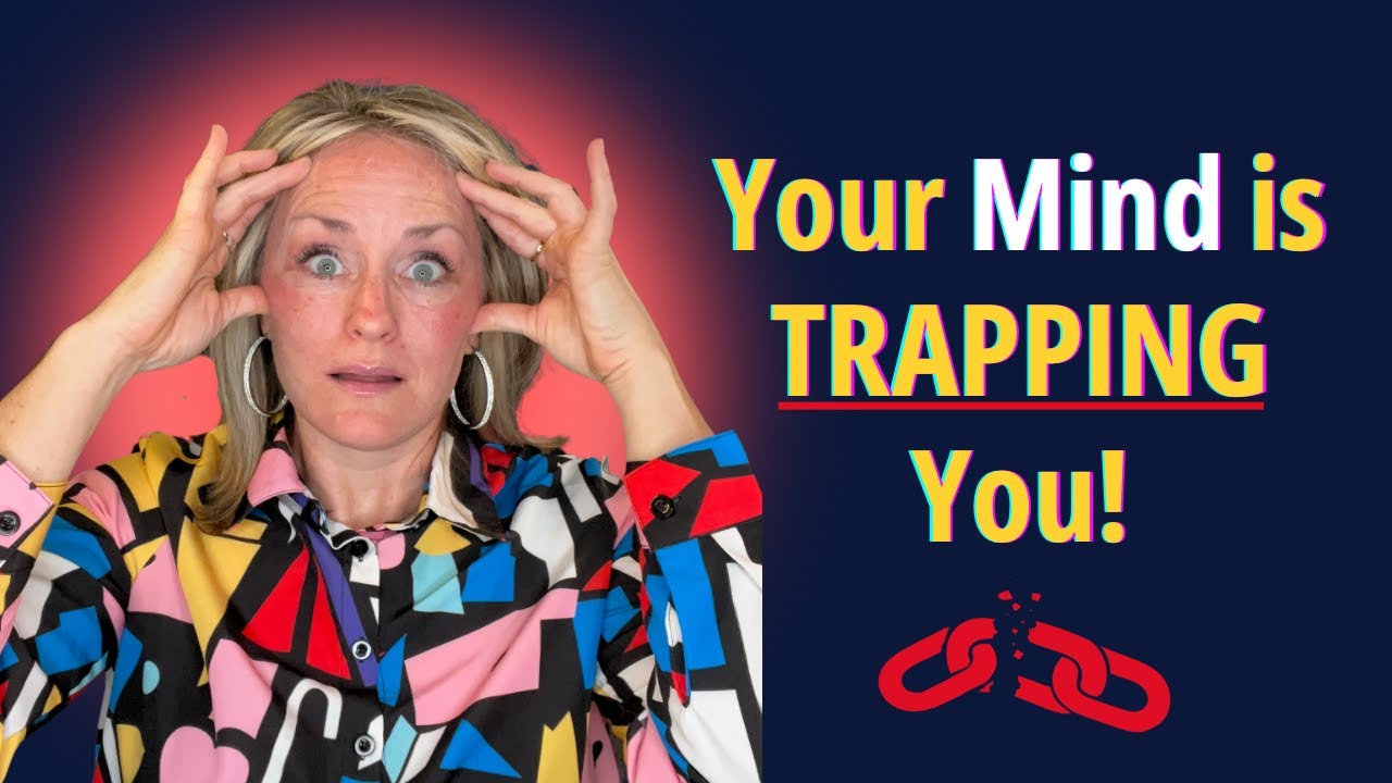 Your Mind is Keeping You Trapped — Here's How To Break Free YouTube