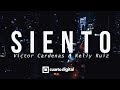 Siento - Victor Cardenas & Kelly Ruiz -  (Video Oficial)