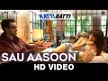 Capture de la vidéo Sau Aasoon - Katti Batti | Imran Khan & Kangana Ranaut | Shankar Mahadevan & Rasika Shekhar