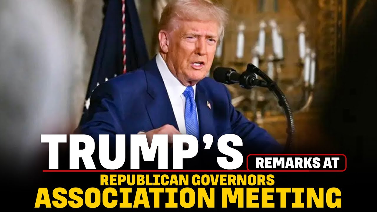 President Donald Trump’s remarks at the Republican Governors ...