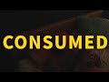 CONSUMED