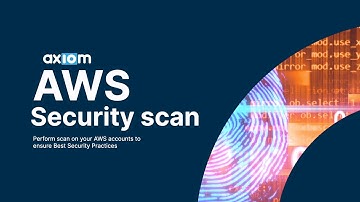 How to Perform AWS Security Scan with Axiom