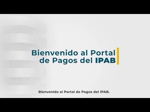 Conoce cómo usar el Portal de Pagos IPAB