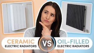 Ceramic vs Oil Filled Radiators: Which is Best for Your Home? | Electric Radiators Direct