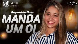 Manda Um Oi - Marília Tavares ao vivo 2023