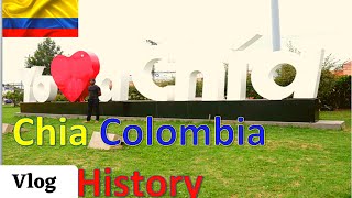 COLOMBIA Chía Cundinamarca History | Travel Colombian History