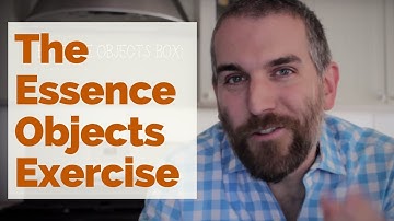 Essence Objects Exercise | College Essay Brainstorming Exercise