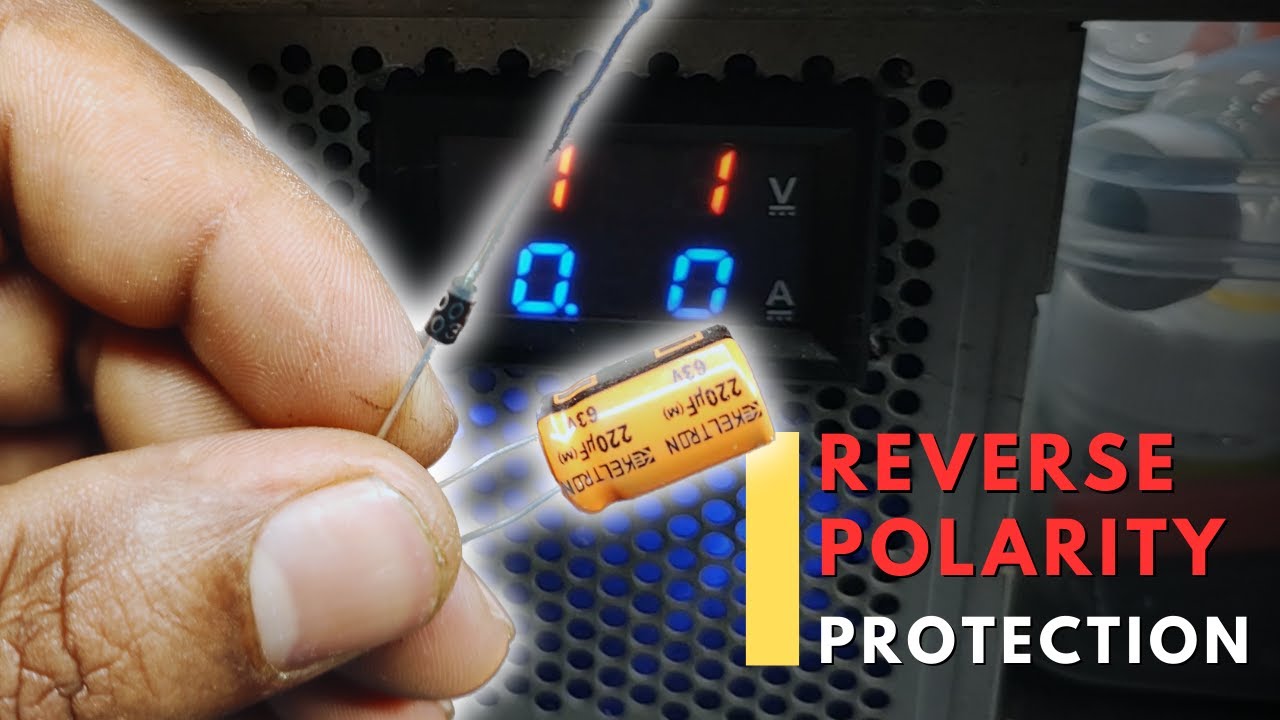 Reverse Polarity Protection The Key To LongLasting Circuits YouTube Reverse Polarity Protection The Key To LongLasting Circuits YouTube