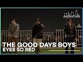 The good days boys  eyes so red  rooftop live from seoul  episode 5