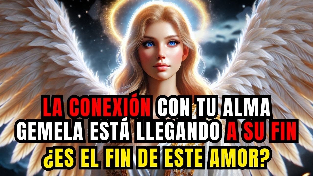😱❤️LA CONEXIÓN CON TU ALMA GEMELA ESTÁ TERMINANDO POR ESTE MOTIVO. ¿SERÁ QUE EL AMOR SE HA ACABADO?