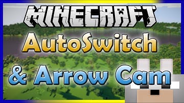 Minecraft Mods - AutoSwitch & Arrow Cam 1.6.2 Review and Tutorial (AUTOSWITCH IRL!!!!)