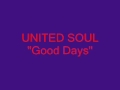 United soul good days