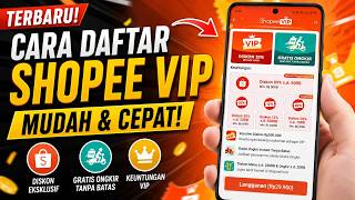 ✅ Cara Daftar Shopee VIP Terbaru 2026 | Cara Langganan Shopee VIP