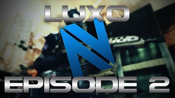 Luxo nV | Episode 2 By Code | Powered by @AstroGaming