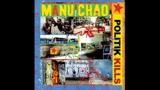 Manu Chao - Politik Kills (Prince Fatty Remix) [Official Audio]