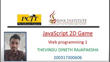 JavaScript 2D Game Development | Java Institute | THEVINDU DINETH
