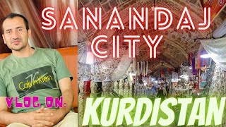 Visit of Sanandaj City of Kurdistan, IRan |Vlog| |Positivity|